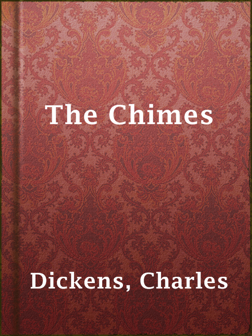 Title details for The Chimes by Charles Dickens - Wait list
